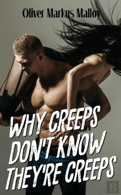 Bertrand.pt - Why Creeps Don'T Know They'Re Creeps