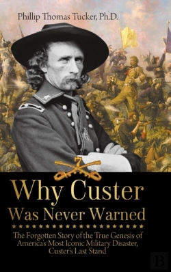 Bertrand.pt - Why Custer Was Never Warned