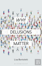 Why Delusions Matter