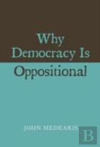 Why Democracy Is Oppositional