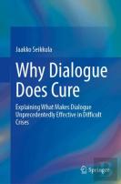 Why Dialogue Does Cure