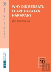 Why Did Bersatu Leave Pakatan Harapan?