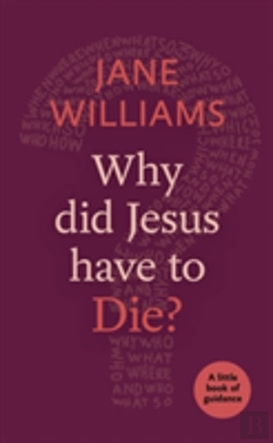 Bertrand.pt - Why Did Jesus Have To Die?