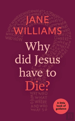 Bertrand.pt - Why Did Jesus Have To Die?