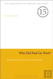 Why Did Paul Go West?