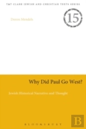 Why Did Paul Go West?