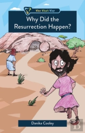Why Did The Resurrection Happen?