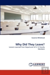 Why Did They Leave?