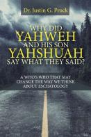 Why Did Yahweh And His Son Yahshuah Say What They Said?