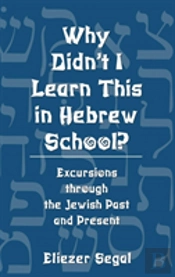 Why Didn'T I Learn This In Hebrew School?