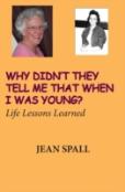 Why Didn'T They Tell Me That When I Was Young?