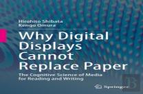 Why Digital Displays Cannot Replace Paper