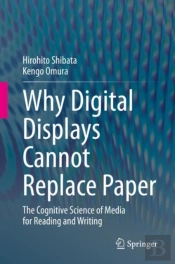 Why Digital Displays Cannot Replace Paper