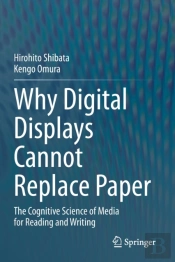 Why Digital Displays Cannot Replace Paper