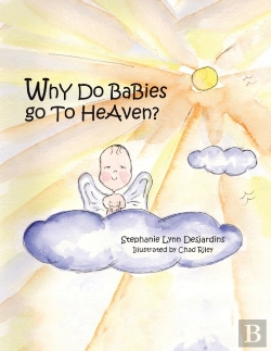 Bertrand.pt - Why Do Babies Go To Heaven?