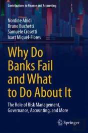 Why Do Banks Fail And What To Do About It