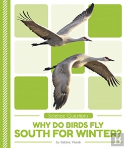 Bertrand.pt - Why Do Birds Fly South For Winter?