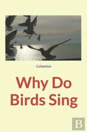 Why Do Birds Sing