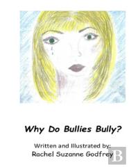 Why Do Bullies Bully