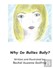 Why Do Bullies Bully