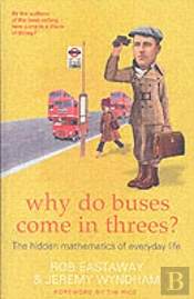 Why Do Buses Come In Threes?