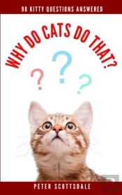Why Do Cats Do That?