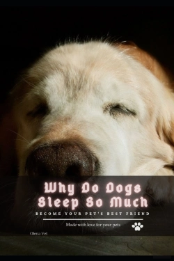 Bertrand.pt - Why Do Dogs Sleep So Much