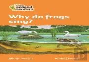 Why Do Frogs Sing?