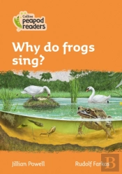 Why Do Frogs Sing?