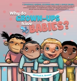 Bertrand.pt - Why Do Grown Ups Have Babies?