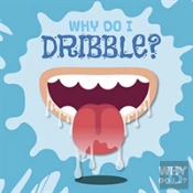 Why Do I Dribble?