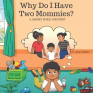 Why Do I Have Two Mommies?