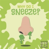 Why Do I Sneeze?