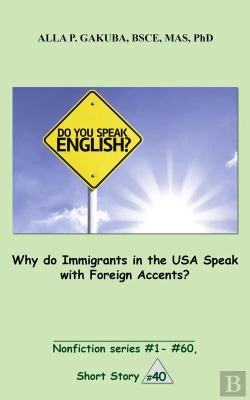 Bertrand.pt - Why Do Immigrants In The Usa Speak With Foreign Accents?