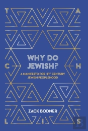 Why Do Jewish : A Manifesto For 21st Cen