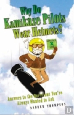 Bertrand.pt - Why Do Kamikaze Pilots Wear Helmets?