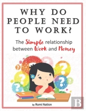 Why Do People Need To Work?