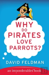 Why Do Pirates Love Parrots?