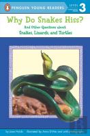 Why Do Snakes Hiss?