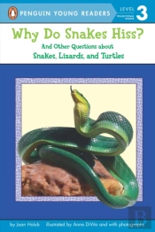 Why Do Snakes Hiss?