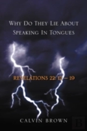 Why Do They Lie About Speaking In Tongues
