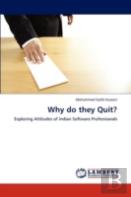 Why Do They Quit?