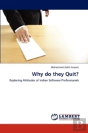 Why Do They Quit?