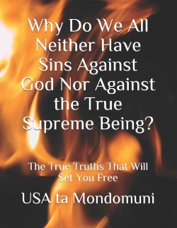 Bertrand.pt - Why Do We All Neither Have Sins Against God Nor Against The True Supreme Being?
