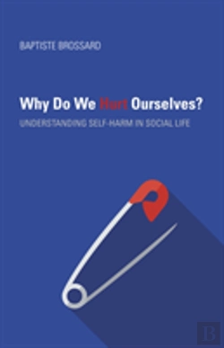 Bertrand.pt - Why Do We Hurt Ourselves?