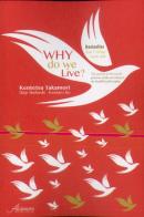 Why Do We Live?