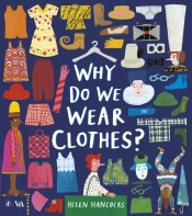 Why Do We Wear Clothes?