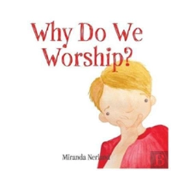 Bertrand.pt - Why Do We Worship?
