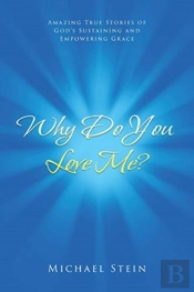 Why Do You Love Me?