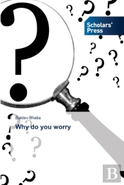 Why Do You Worry